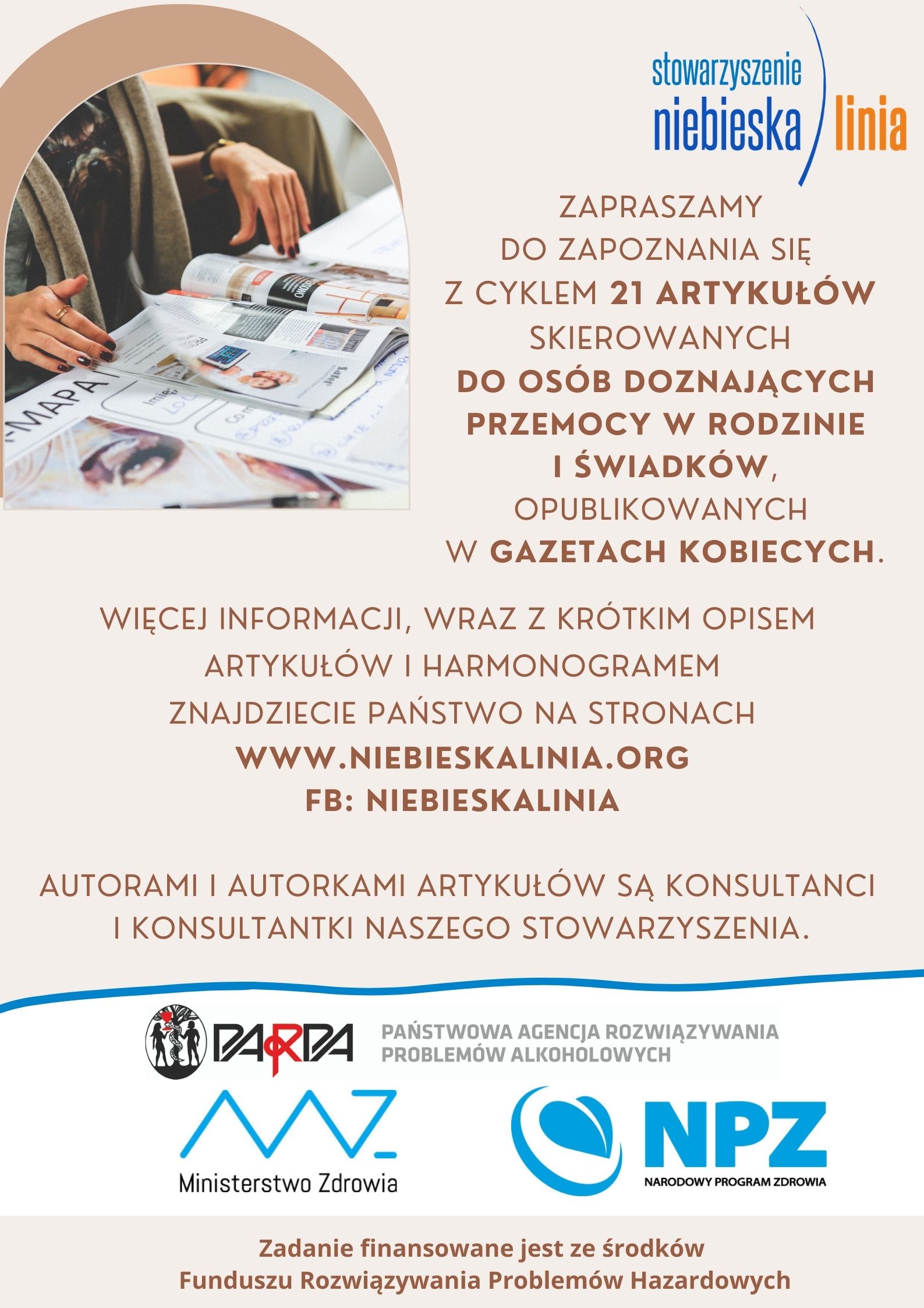 Plakat 1Plakat Stowarszysenie Niebieska Linia z tekstem zapraszającym do zapoznania się z artykułami skierowanymi do osób doznających przemocy i świadków przemocy z logami Ministerstwa Zdrowia, Narodowego Programu Zdrowia i PARPA